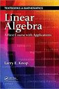 Linear Algebra: A First Course with Applications