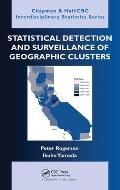 Statistical Detection and Surveillance of Geographic Clusters