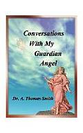 Conversations with My Guardian Angel