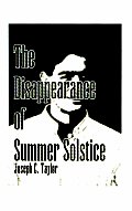 The Disappearance of Summer Solstice