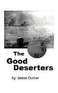 The Good Deserters