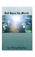 Rat Race No More!