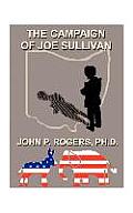 The Campaign of Joe Sullivan