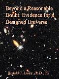 Beyond a Reasonable Doubt: Evidence for a Designed Universe