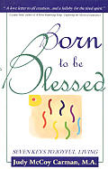 Born To Be Blessed Seven Keys To Joyful
