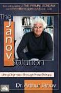 The Janov Solution: Lifting Depression Through Primal Therapy