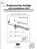Engineering Design With Solidworks 2003