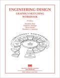 Engineering Design: Graphics Sketching Workbook: 5th Edition