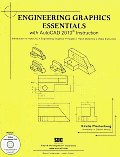 Engineering Graphics Essentials With Autocad 2010 Instruction