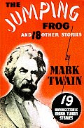 The Jumping Frog: And 18 Other Stories