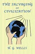 The Salvaging of Civilization: A Probable Future of Mankind
