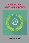 Culture and Anarchy: An Essay in Political and Social Criticism