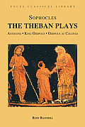 Sophocles The Theban Plays Antigone King Oidipous Oidipous at Colonus