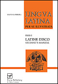 Lingva Latina Latine Disco Students Manual