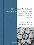 Finis Rei Publicae Eyewitness to the End of the Roman Republic a Textbook for Intermediate Latin