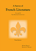 Survey Of French Literature Volume 4 The Nineteenth Century