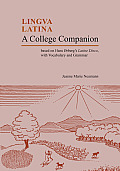 Lingua Latina A College Companion