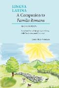 Lingva Latina Companion to Familia Romana Second Edition