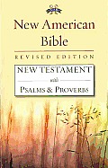 NAB Revised Edition New Testament with Psalms & Proverbs