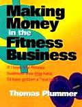 Making Money In The Fitness Business