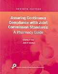 Assuring Continuous Compliance with Joint Commission Standards A Pharmacy Guide