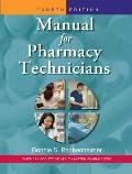 Manual For Pharmacy Technicians 4th edition
