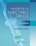 Handbook on Injectable Drugs (Handbook of Injectable Drugs)
