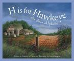 H Is For Hawkeye An Iowa Alphabet