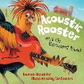 Acoustic Rooster & His Barnyard Band