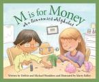 M Is for Money: An Economics Alphabet