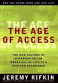Age Of Access The New Culture Of Hyperca