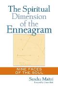 Spiritual Dimension of the Enneagram Nine Faces of the Soul