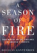Season Of Fire Four Months On The Fi