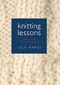 Knitting Lessons Tales From The Knitting