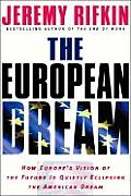 European Dream How Europes Vision Of