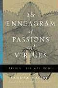 Enneagram of Passions & Virtues Finding the Way Home