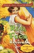 The Real Food Revival: Aisle by Aisle, Morsel by Morsel
