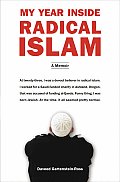 My Year Inside Radical Islam