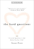 Hard Questions 100 Essential Questions to Ask Before You Say I Do