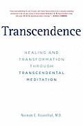 Transcendence Healing & Transformation Through Meditation