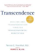 Transcendence Healing & Transformation Through Transcendental Meditation