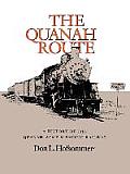 The Quanah Route: A History of the Quanah, Acme & Pacific Railway
