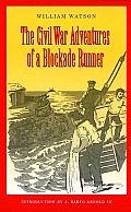 Civil War Adventures of a Blockade Runner