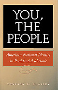 You, the People: American National Identity in Presidential Rhetoric