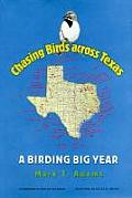 Chasing Birds Across Texas: A Birding Big Year