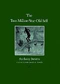 The Two Million-Year-Old Self: Volume 3