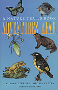 Adventures Afar a Nature Trails Book