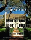 Country Houses of John F Staub