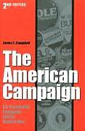 American Campaign U S Preisdential Campaigns & the National Vote