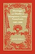 Marriages and Deaths of Montgomery County Pennsylvania, 1685-1800